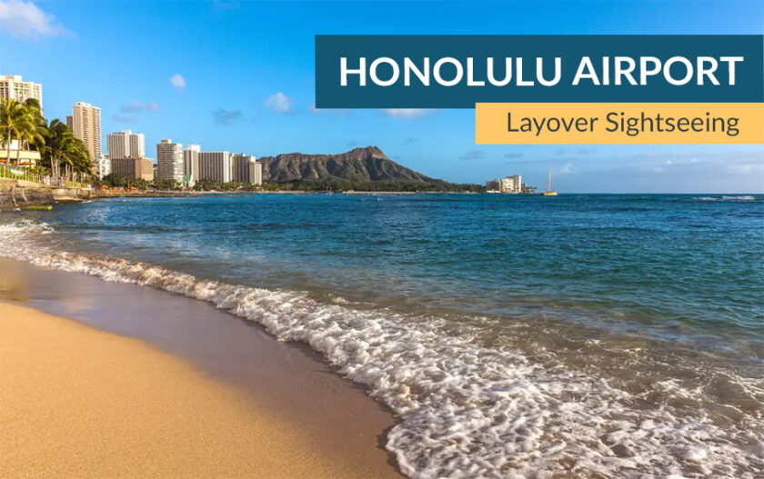 Honolulu Airport Layover Sightseeing