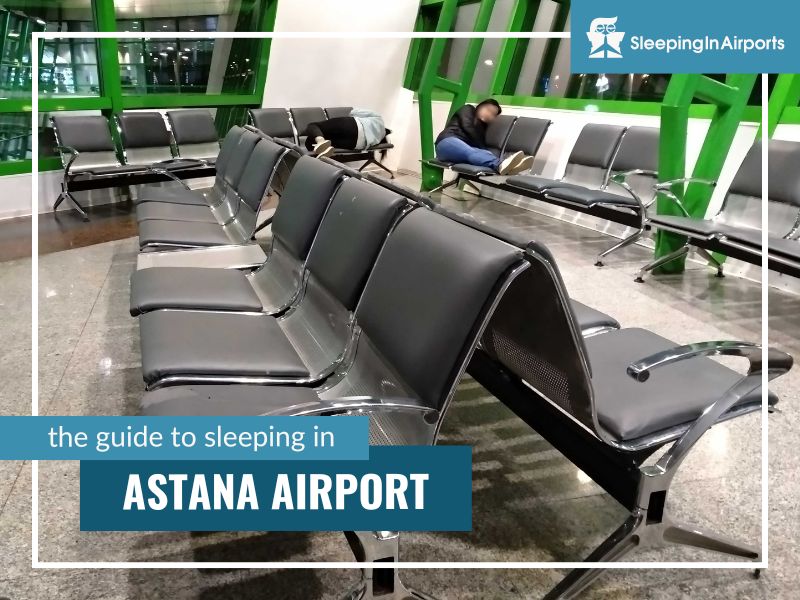 sleeping in astana airport