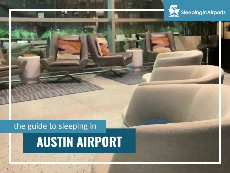 sleeping in austin airport