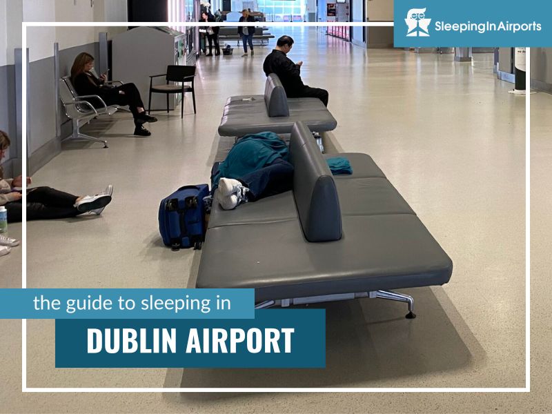 Dublin Airport Sleep Park Fly www.sleepinginairports.net