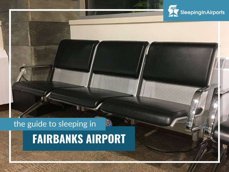 sleeping in fairbanks airport