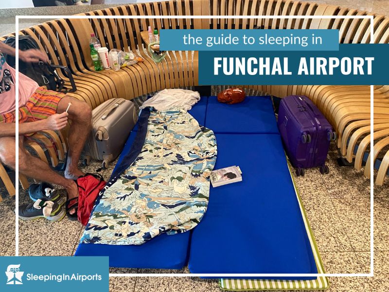 sleeping in funchal airport