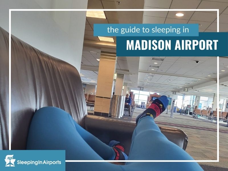sleeping in madison airport