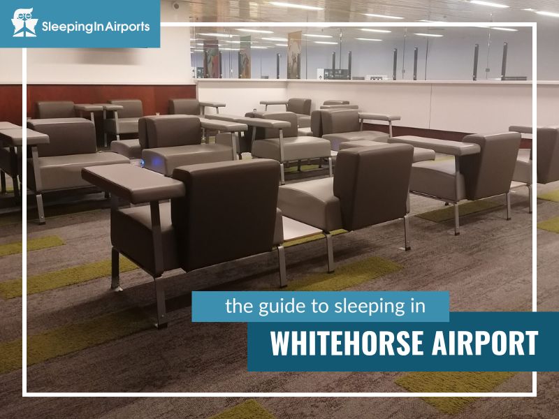 sleeping in whitehorse airport