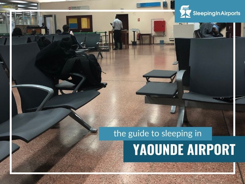 sleeping in yaounde airport